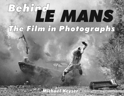 Behind Le Mans – The Film In Photographs