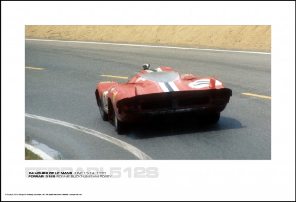 FERRARI 512S RONNIE BUCKNUM/SAM POSEY – 24 HOURS OF LE MANS JUNE 13-14, 1970